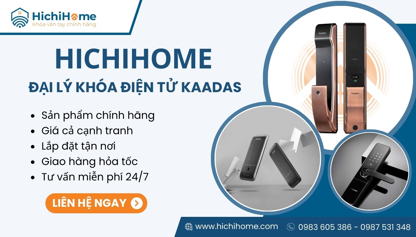đại lý khóa cửa điện tử kaadas hichihome